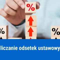 Odsetki jak dla zaległości podatkowych - aktualne stawki i obliczenia