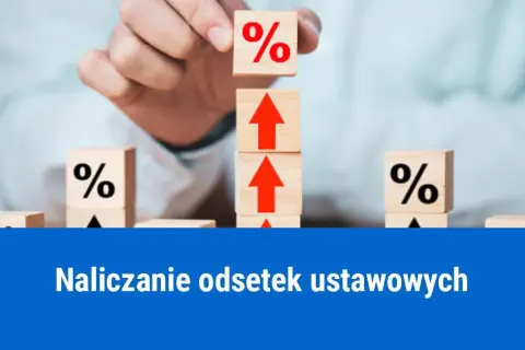 Odsetki jak dla zaległości podatkowych - aktualne stawki i obliczenia